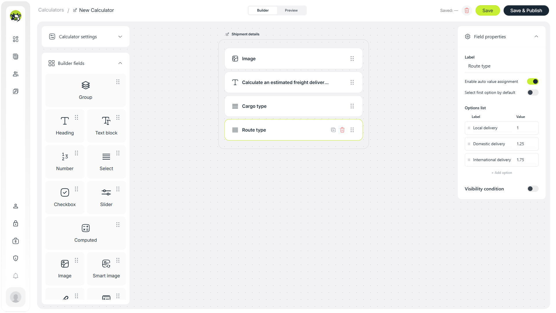 Route type select field for local domestic and international freight delivery