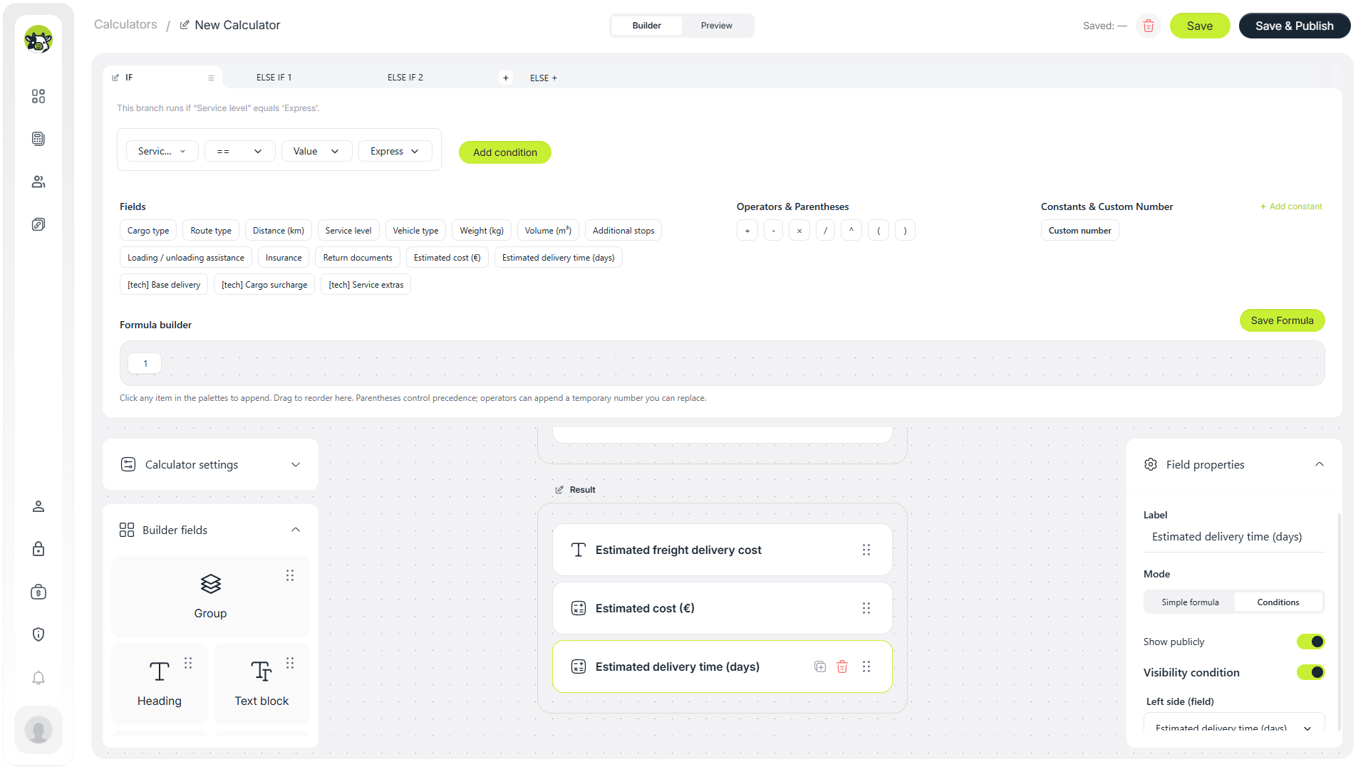 Conditional logic for estimating delivery time in a freight calculator