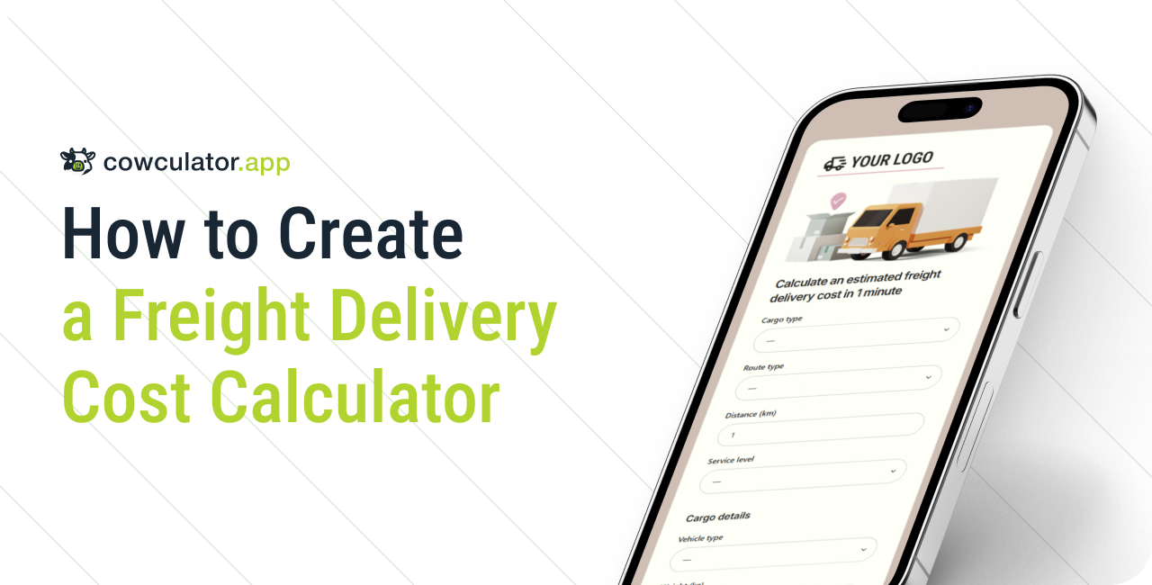 How to Create a Freight Delivery Cost Calculator